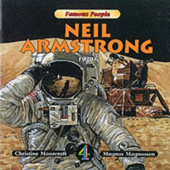 Image of Neil Armstrong 1930- by Christine Moorcroft and Magns Magnsson Paperback