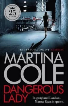 Image of Dangerous Lady by Martina Cole Hardback