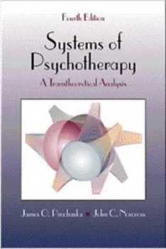 Image of Systems of Psychotherapy by James O Prochaska and John C Norcross Book