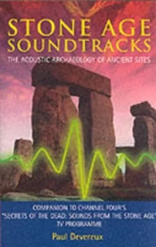 Image of Stone Age Soundtracks by Paul Devereux Paperback