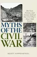 Image of myths of the civil war the fact fiction and science behind the civil wars