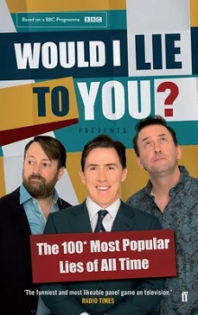 Image of Would I Lie to You Presents the 100 Most Popular Lies of All Time by Peter Holmes Hardback