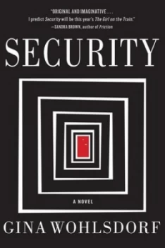 Image of Security by Gina Wohlsdorf Hardback