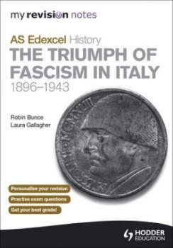 Image of As Edexcel History. the Triumph of Fascism in Italy 1896-1943 by Robin Bunce Paperback