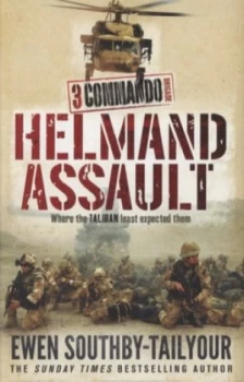 Image of Helmand Assault by Ewen Southby-Tailyour Hardback