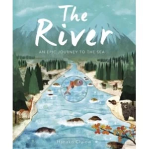 Image of The River : An Epic Journey to the Sea