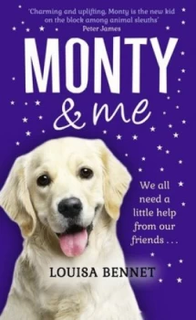 Image of Monty and Me by Louisa Bennet Hardback