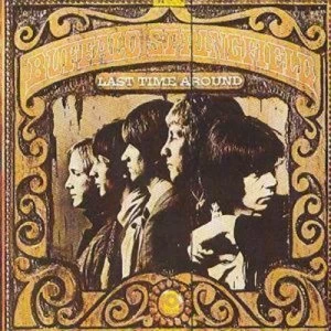 Image of Last Time Around by Buffalo Springfield CD Album