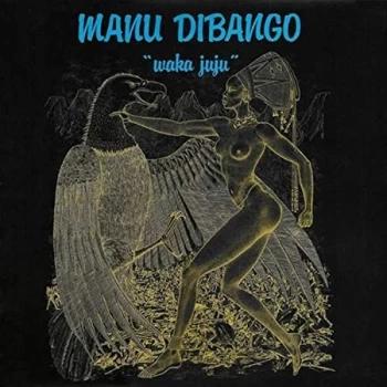 Image of Manu Dibango - Waka Juju CD