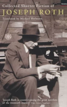 Image of Collected Shorter Fiction of Joseph Roth by Joseph Roth Paperback