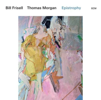 image of Epistrophy by Bill Frisell & Thomas Morgan CD Album