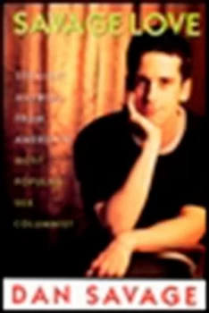 Image of Savage love by Dan Savage