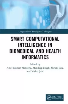 Image of Smart Computational Intelligence in Biomedical and Health Informatics