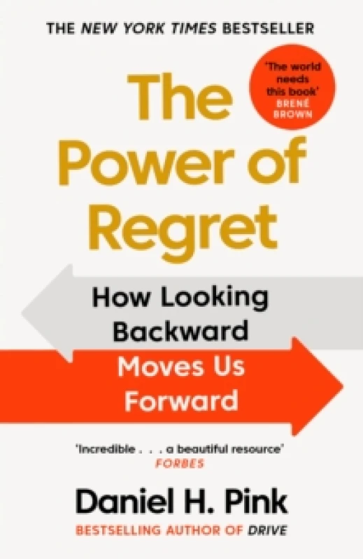 Image of The Power of Regret : How Looking Backward Moves Us Forward Paperback / softback