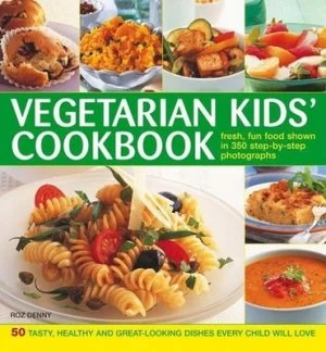 Image of Vegetarian kids cookbook by Roz Denny