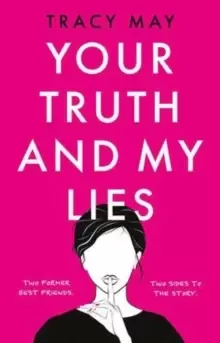 Image of Your Truth and My Lies
