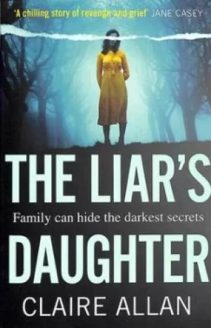 Image of The liars daughter by Claire Allan