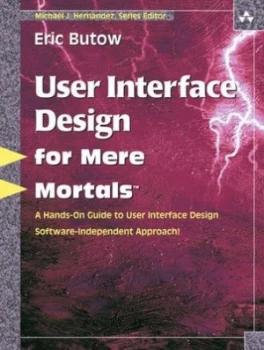 Image of User Interface Design for Mere Mortals by Eric Butow Paperback