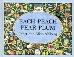 Image of Each Peach Pear Plum by Janet Ahlberg Book