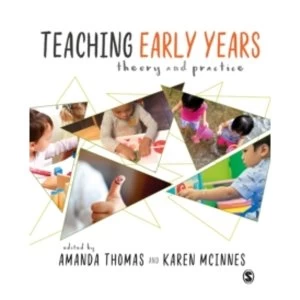 Teaching Early Years : Theory and Practice