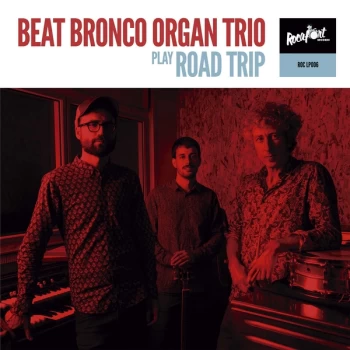 Image of Beat Bronco Organ Trio - Roadtrip Vinyl
