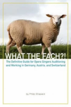 Image of What the Fach by Philip Shepard Book
