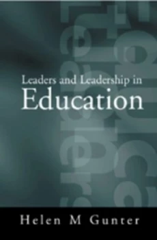 Image of Leaders and Leadership in Education by Helen Gunter Book