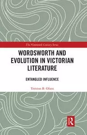 Image of Wordsworth and Evolution in Victorian Literature Entangled Influence