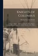 Image of knights of columbus a complete ritual and history of the first three degree
