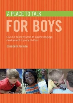 Image of A Place to Talk for Boys by Elizabeth Jarman Book