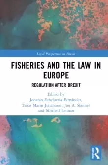 Image of Fisheries and the Law in Europe : Regulation After Brexit