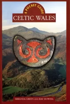 Image of Celtic Wales by Miranda Aldhouse-Green