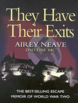 Image of They Have Their Exits by Airey Neave Hardback