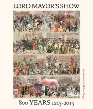 Image of Lord Mayors Show by Hannah Bowen Hardback