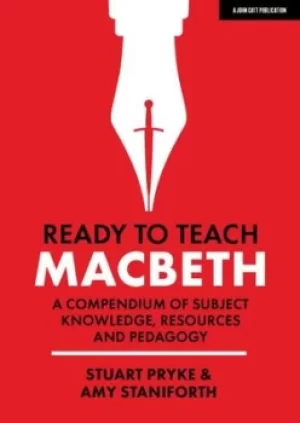Image of Ready to Teach Macbeth by Stuart Pryke