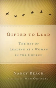 Image of Gifted to Lead by Nancy Beach Hardback
