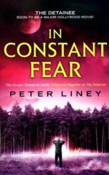 Image of In Constant Fear by Peter Liney Paperback