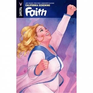 Image of Faith, Volume 2: California Scheming
