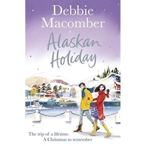 Image of Alaskan Holiday A Christmas Novel Paperback / softback 2018