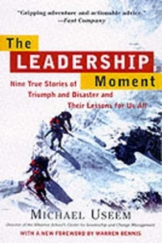 Image of The Leadership Moment by Michael Useem Paperback