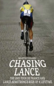 Image of Chasing Lance by Martin Dugard Book