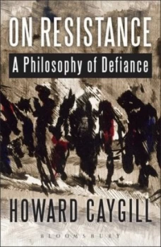 Image of On Resistance by Howard Caygill Hardback
