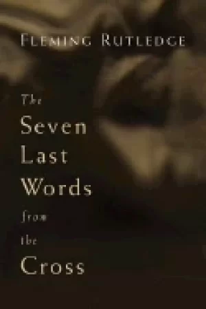 Image of seven last words from the cross