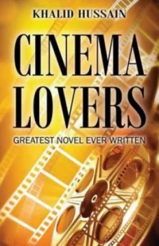 Image of Cinema Lovers by Khalid Hussain Paperback