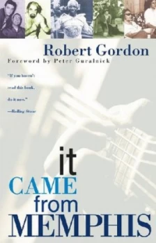 Image of It Came from Memphis by Robert Gordon Paperback