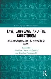 Image of Law Language and the Courtroom Legal Linguistics and the Discourse of Judges
