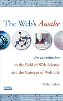 Image of The Webs Awake by Philip D. Tetlow Hardback