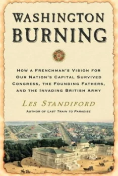 Image of Washington Burning by Les Standiford Book