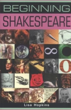 Image of Beginning Shakespeare by Lisa Hopkins Paperback
