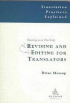 Image of Revising and Editing for Translators by Brian Mossop Paperback